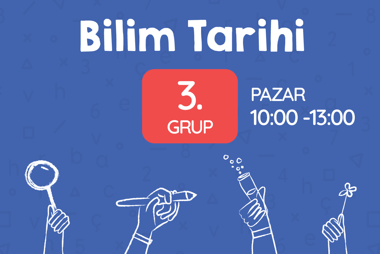 Bilim Tarihi 3. Grup